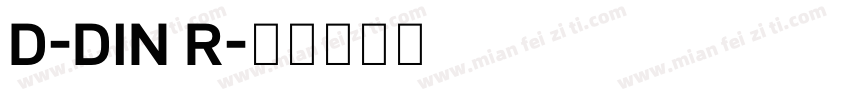 D-DIN R字体转换